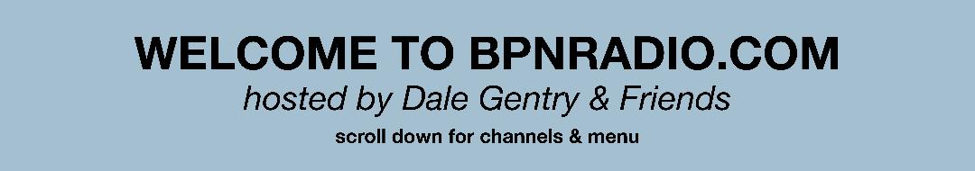 Welcome to BPN Radio